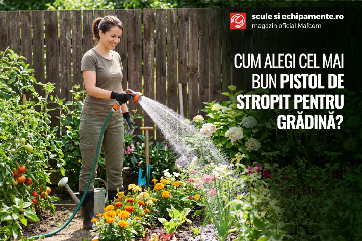 Cum alegi cel mai bun pistol de stropit de la Scule si Echipamente